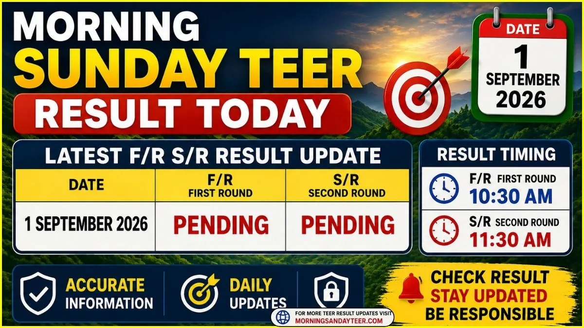 Morning Sunday Teer Result Today 1 September 2026 Latest Result Previous Results and September Update